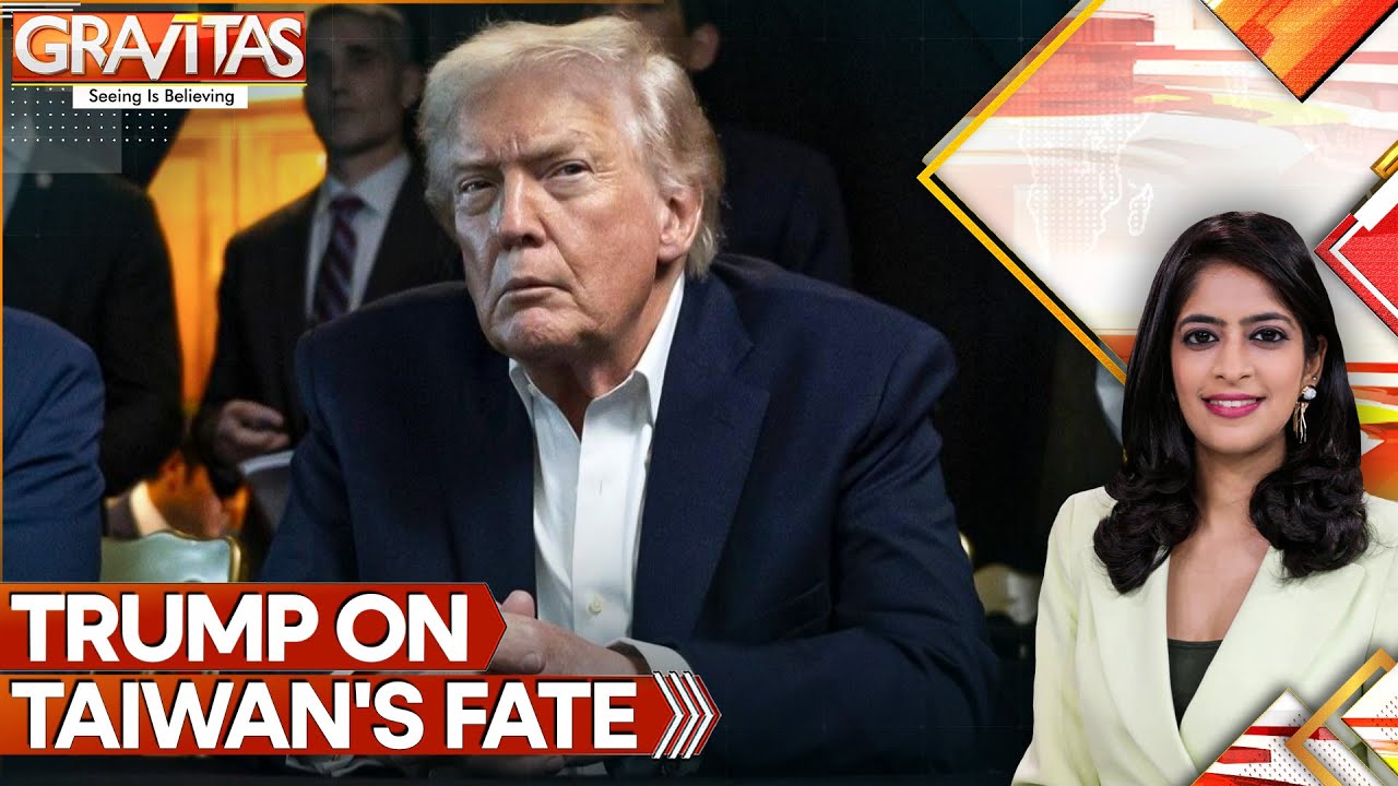 Donald Trump Says Taiwan's Fate is 'up to Xi Jinping' as Tensions Grow | GRAVITAS