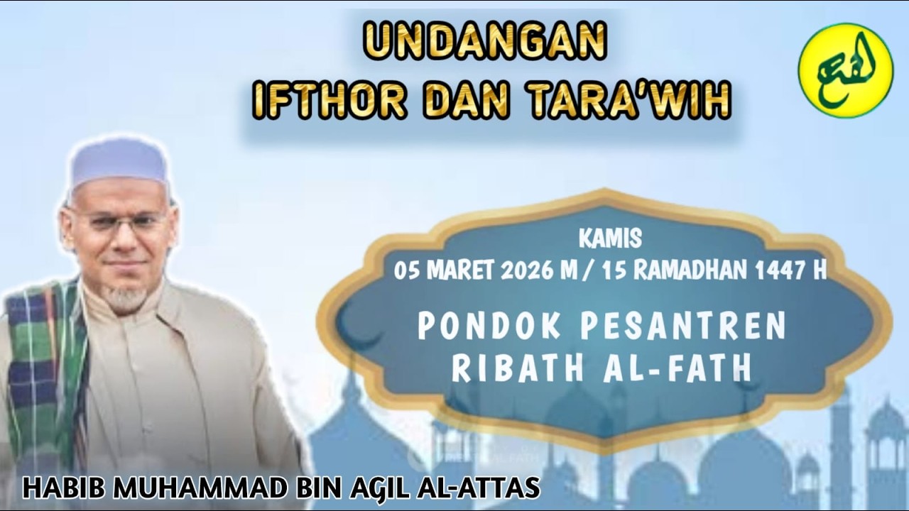 LIVE || KAJIAN SEBELUM IFTHOR RAMADHAN 1447 H || HABIB MUHAMMAD BIN AGIL AL-ATTAS