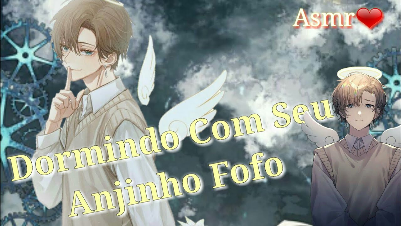 Asmr - Anjinho Dormindo Com Você  (Durma bem ❤)