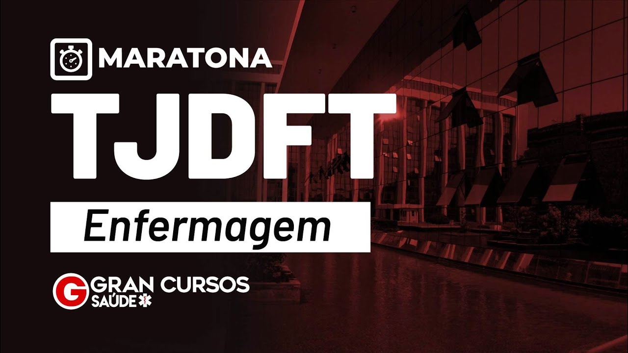 Maratona TJDFT - Enfermagem