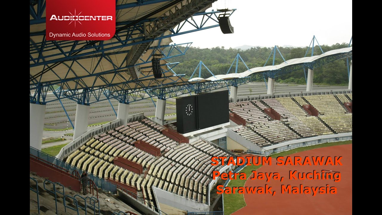 Audiocenter Installation: Stadium Sarawak, Malaysia