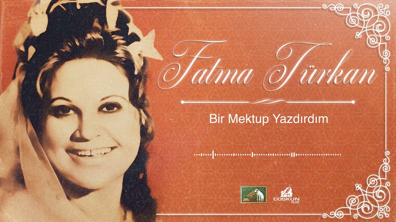 Fatma Türkan - Bir Mektup Yazdırdım (1972)