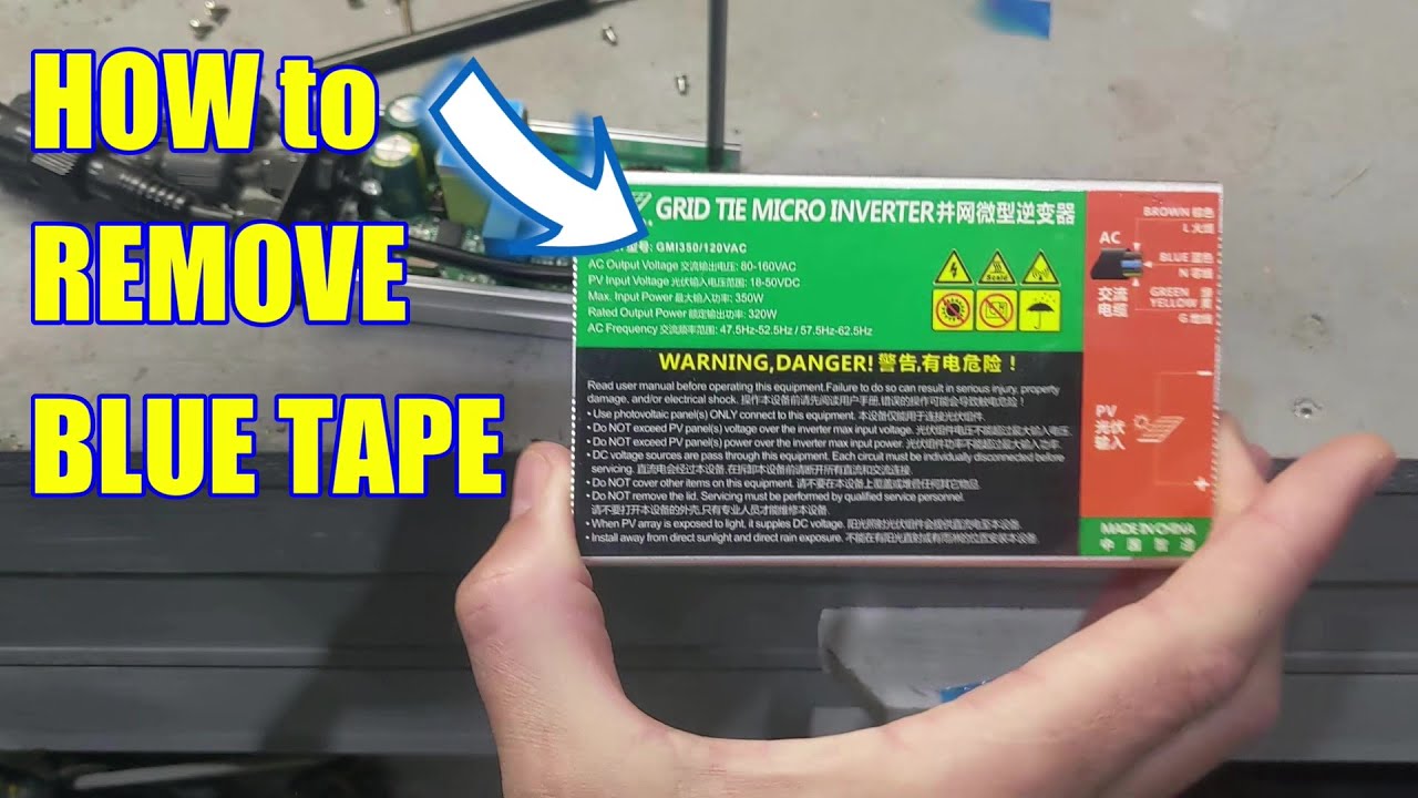 How to remove blue tape from Chinese made Micro grid tie inverters and WHY