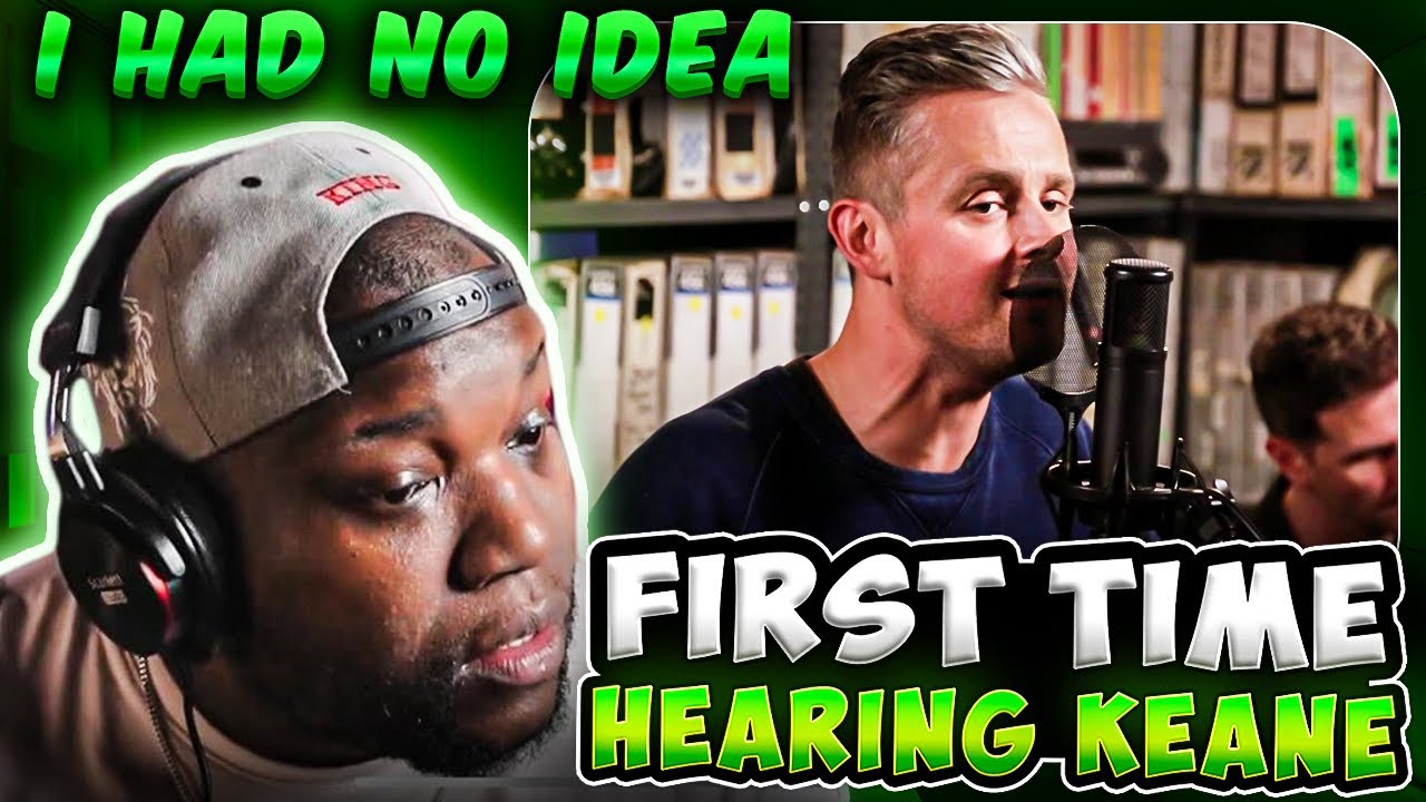 First time hearing Keane - Somewhere Only We Know - 8/5/2019 - Paste Studios | Reaction