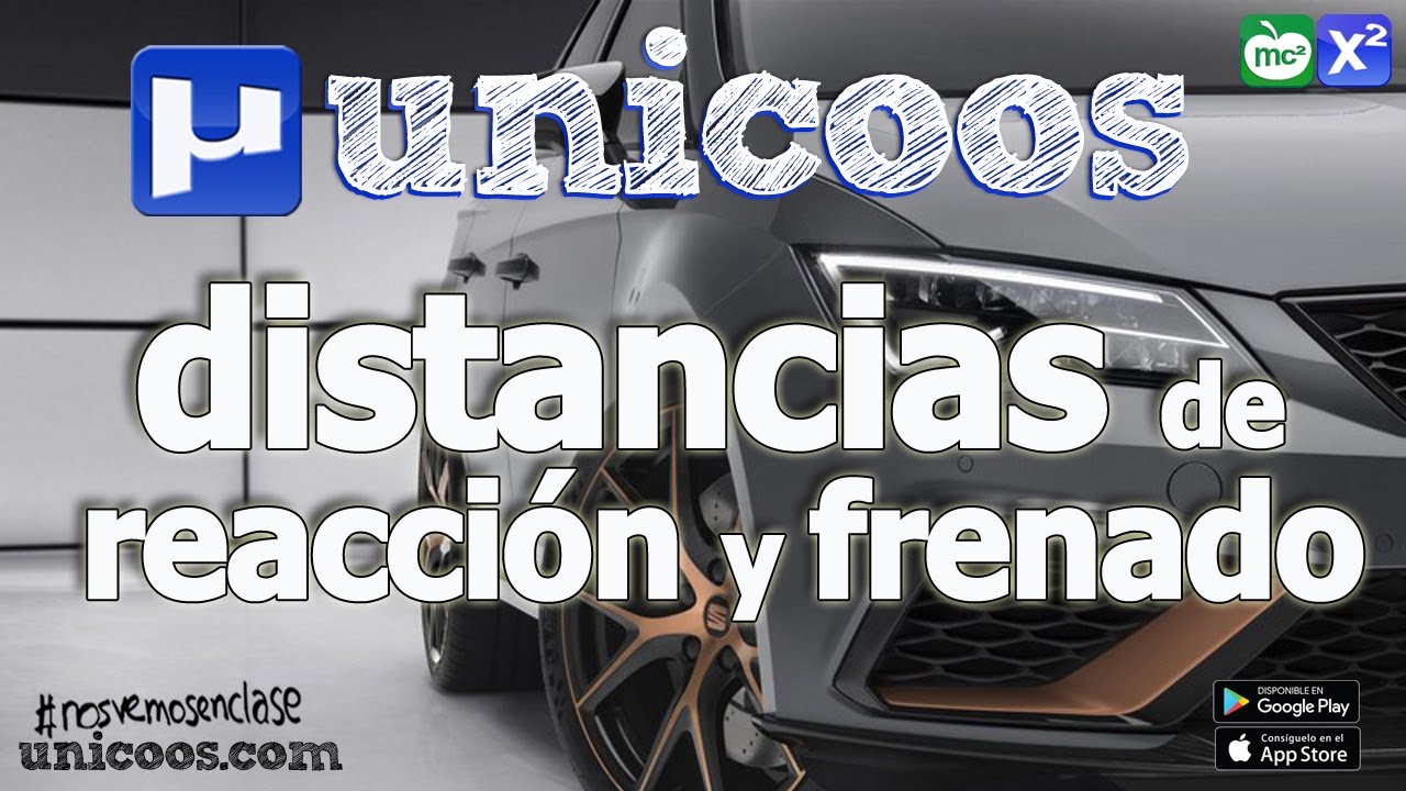 Cómo calcular las distancias de reacción y frenado 🚘