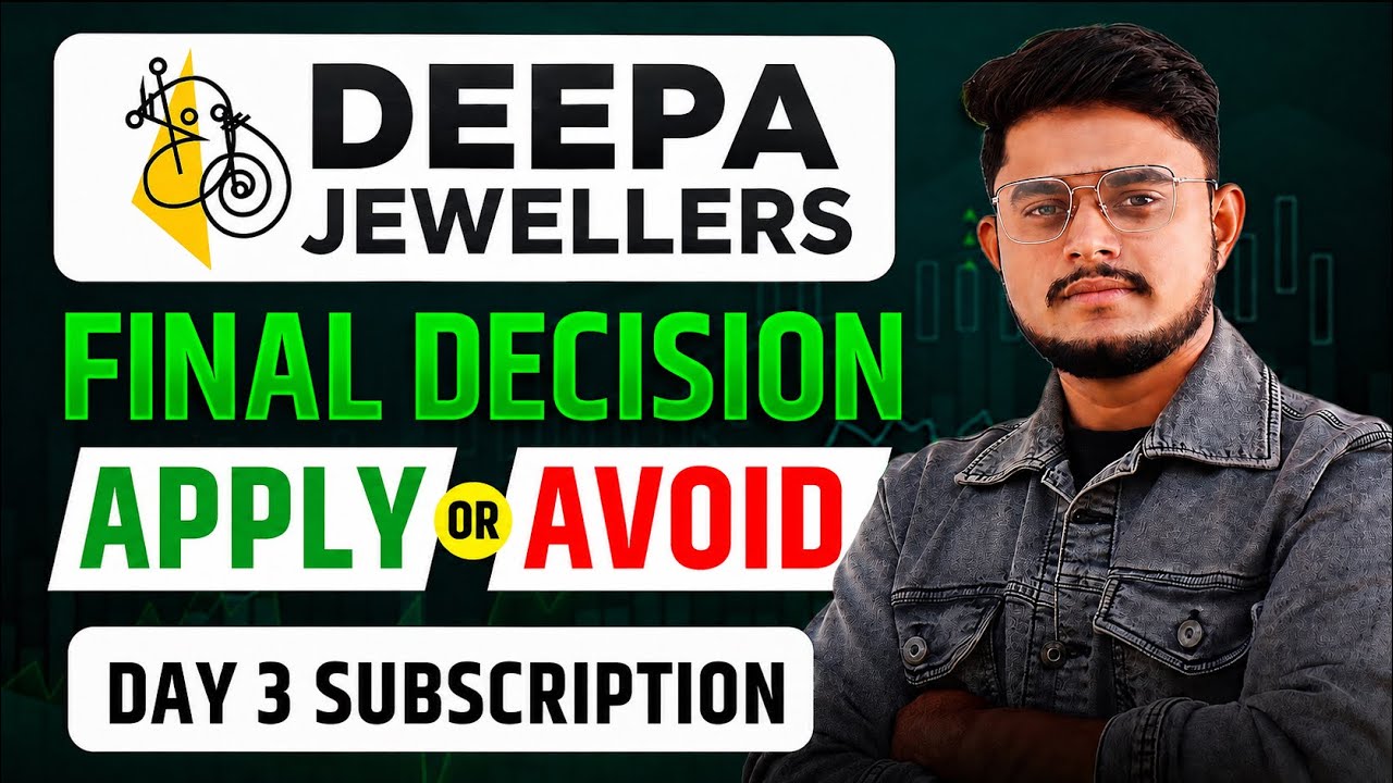 Deepa Jewellers IPO Final Decision || Deepa Jewellers IPO Review 