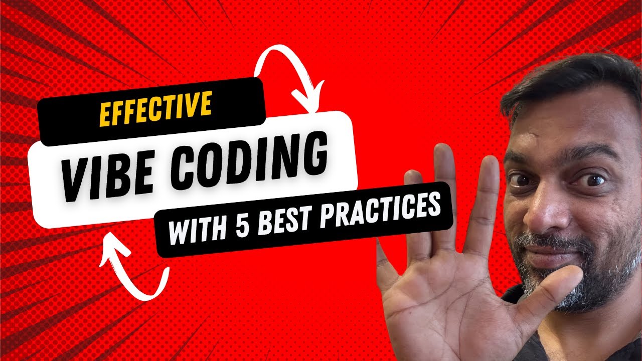 Effective Vibe Coding: A Practical Guide