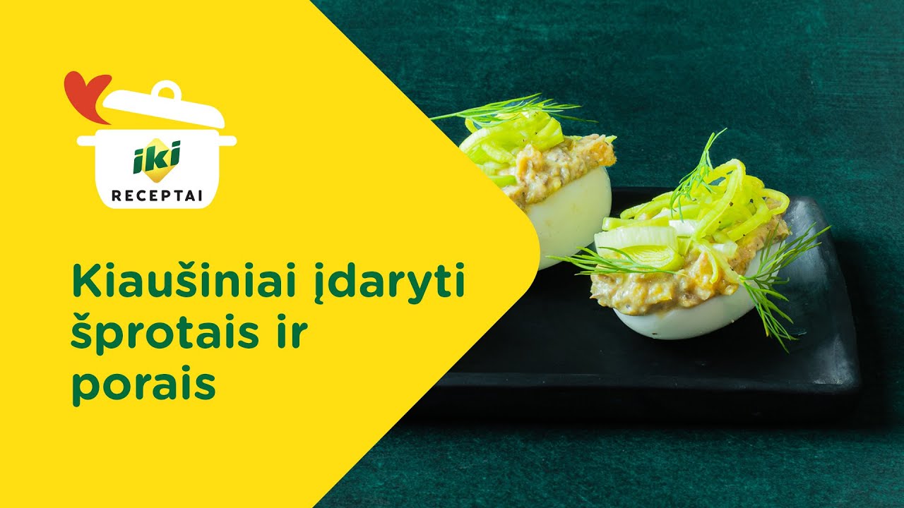 Kiaušiniai įdaryti šprotais ir porais 👩‍🍳 RECEPTAS 👨‍🍳