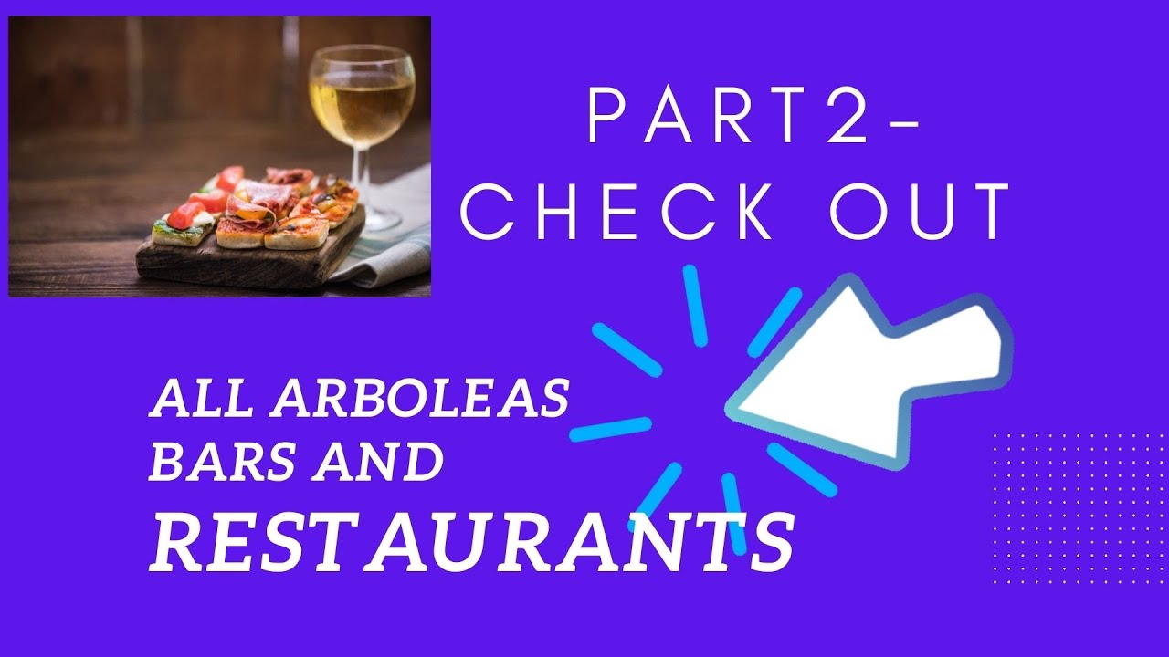 Part 2-bars and restaurants - cafes Arboleas a comprehensive guide and another 1st