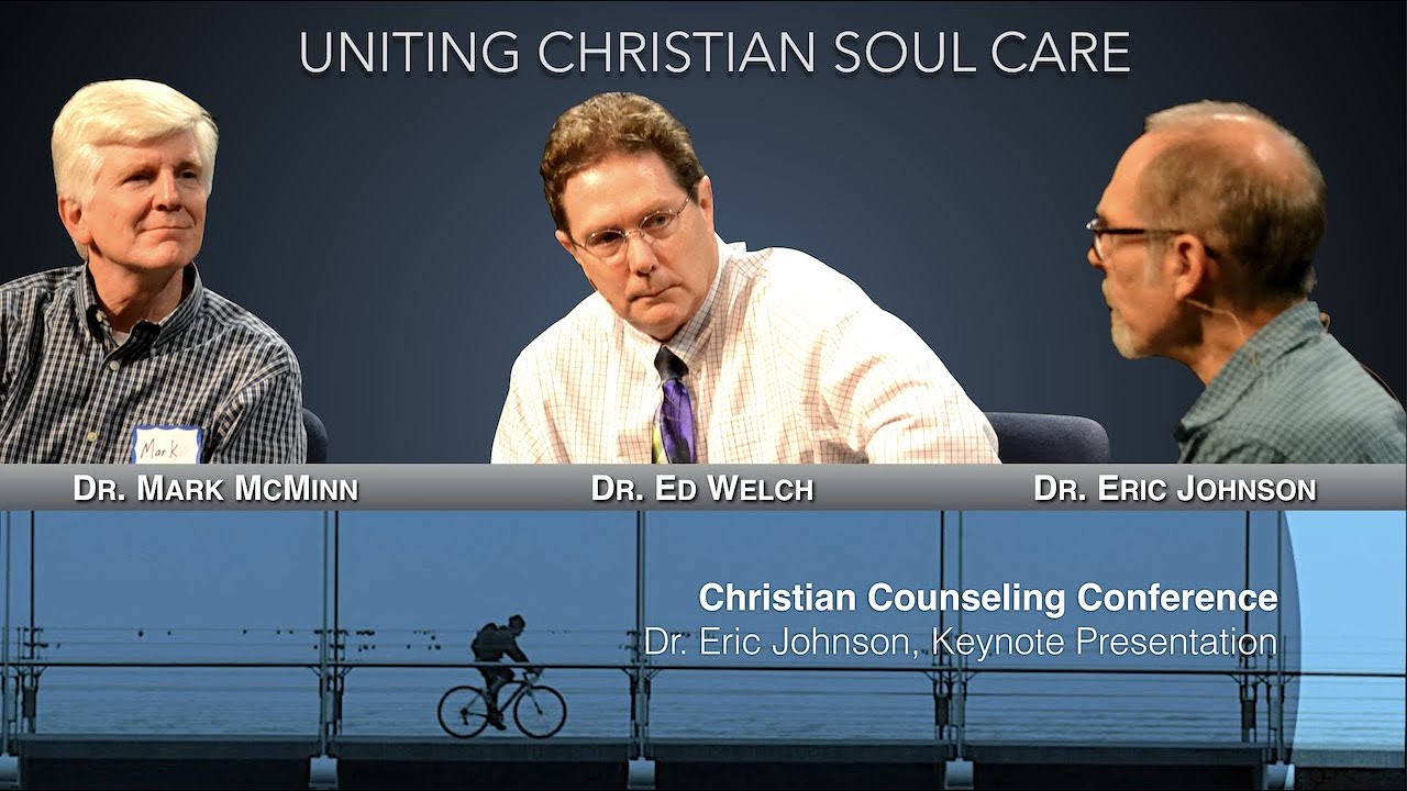 Eric Johnson Ph.D. - Keynote Address - A Christian Psychology