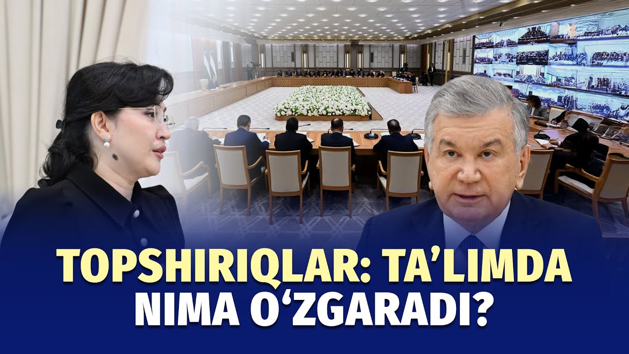 12 yillik ta&rsquo;lim, yagona davlat imtihoni va maktab maslahatchilari &ndash; ta'limda nima o'zgaradi?