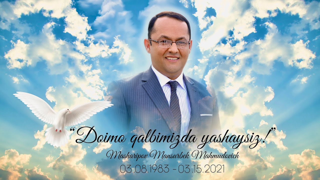 Mansurbek Masharipov - DOIMO QALBIMIZDA YASHAYSIZ!