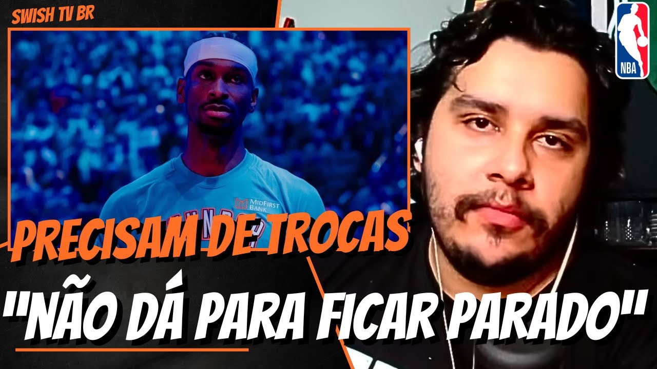 Derrota para o Raptors deixa claro que o Thunder PRECISA de TROCAS