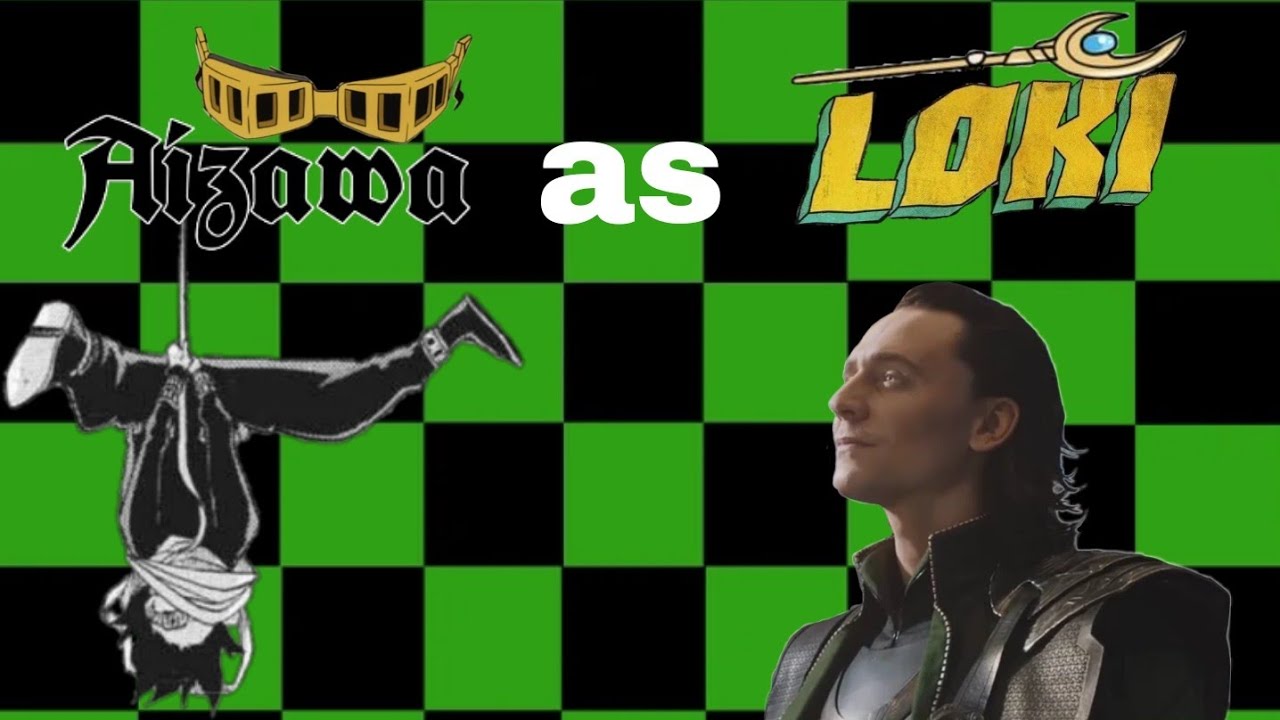 Aizawa as Loki 1/2