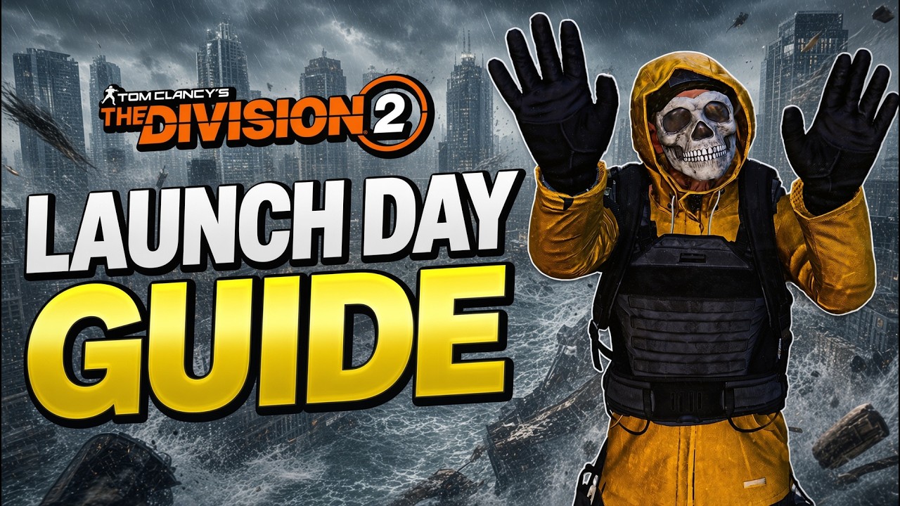 *LAUNCH DAY GUIDE* The Division 2: EVERYTHING YOU NEED TO KNOW about Y8S2.3 Title Update TODAY...
