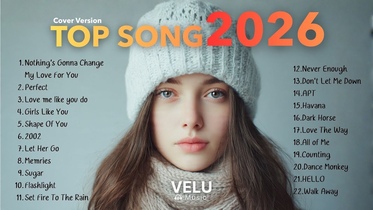 Top Songs Cover Version Top20.  Hot Music Pop Playlist Best Song  🎙✨  2026 | Velu Music  Vol.1