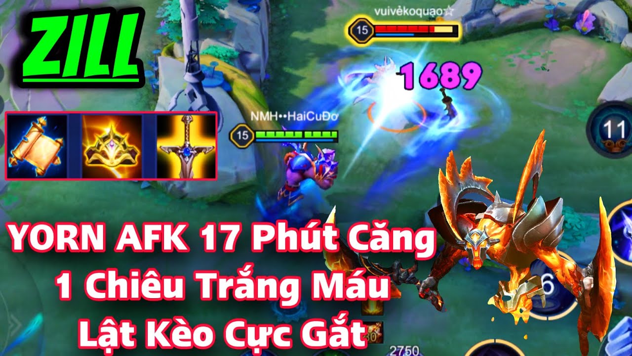 ZILL Liên Quân || Gặp YORN AFK 17 Phút Tưởng Không Căng Mà Lại Căng Không Tưởng 1 Chiêu Trắng Máu