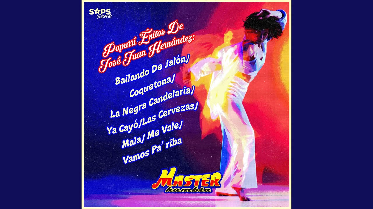 Popurrí Éxitos De José Juan Hernández: Bailando De Jalón/Coquetona/La Negra Candelaria/Ya...