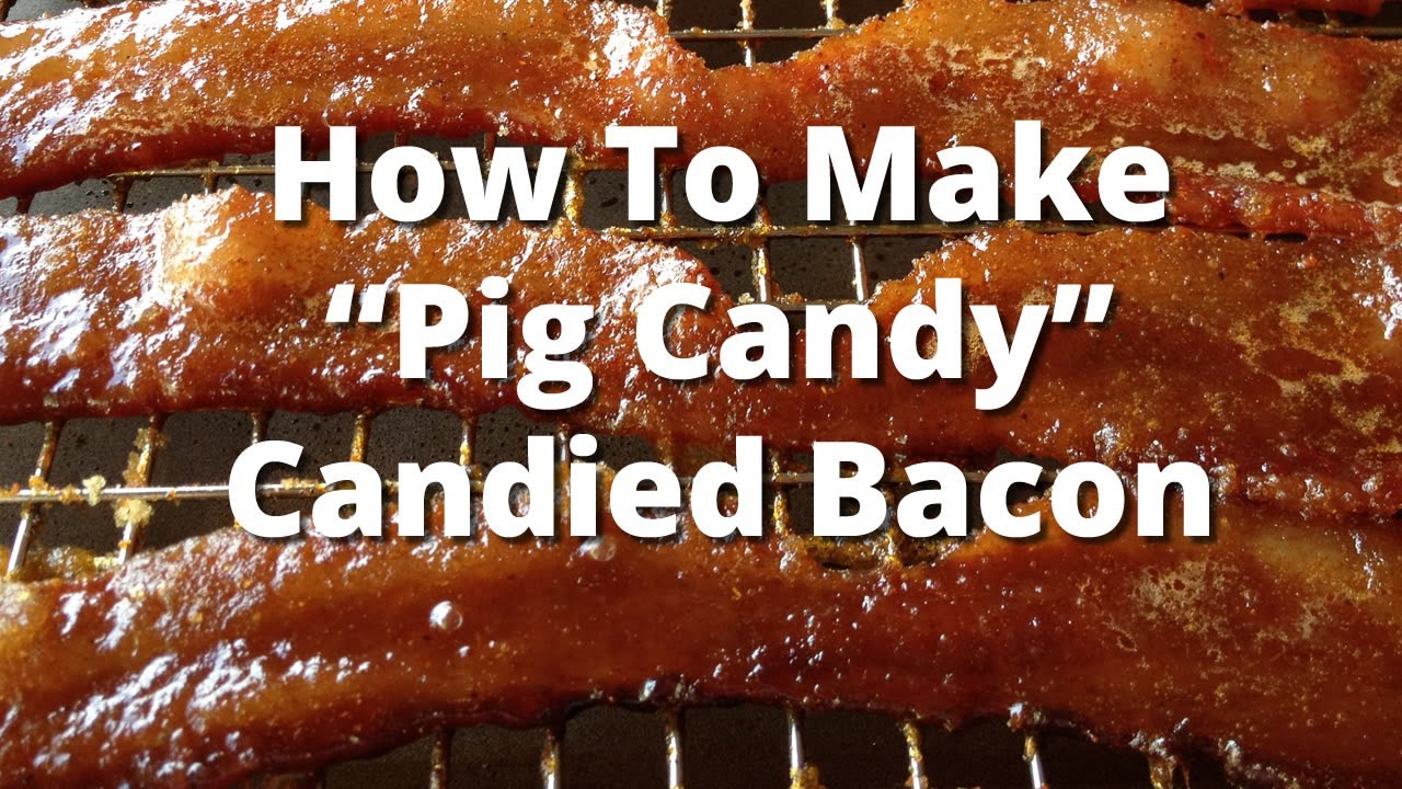 Candied Bacon Recipe - How To Make Pig Candy