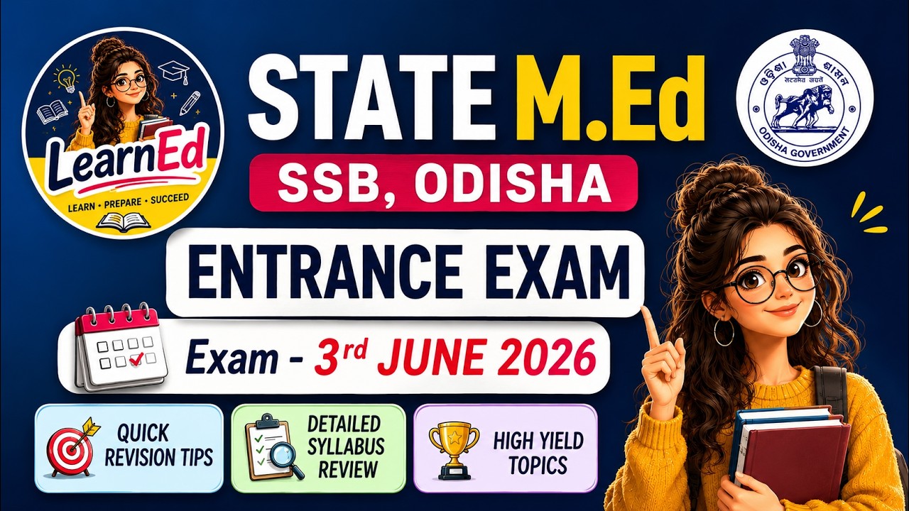M.Ed Entrance Exam 2026 Odisha 🔥 | Complete Last Minute Revision | SSB Odisha | LearnED