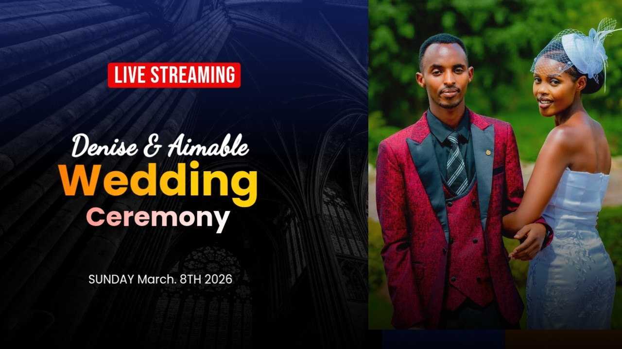 Ubukwe!! ||| The wedding ceremony of Denise & Aimable 08.03.2026