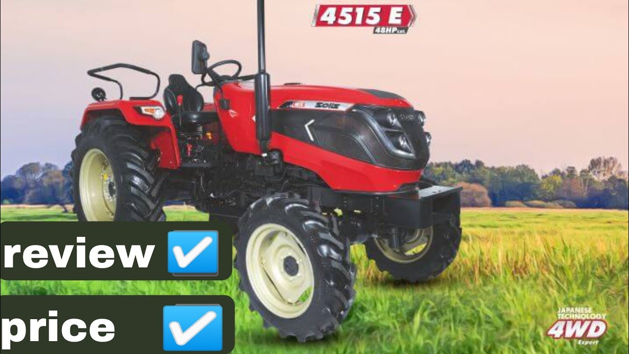 solis 4515 tractor की पूरी जानकारी और वास्तविक कीमत 🤑 || solis 4515 price in india