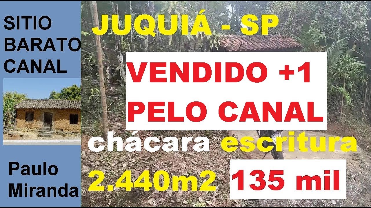 VENDIDA chácara escriturada em Juquiá SP