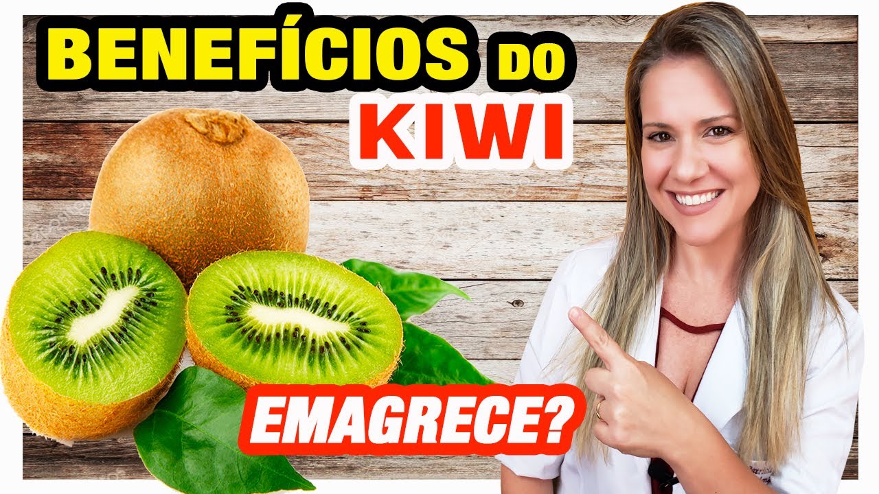 Benefícios do Kiwi - Engorda ou Emagrece? Para Que Serve? [RECEITAS e DICAS]