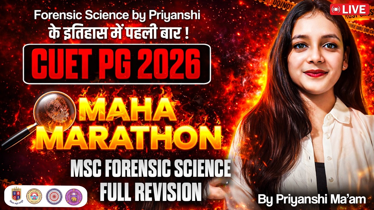 MAHA MARATHON - Complete Forensic Science Revision | LIVE | CUET PG 2026 | MSc Forensic Science