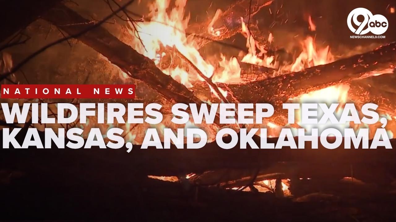 Wildfires spread through Texas, Oklahoma, and Kansas