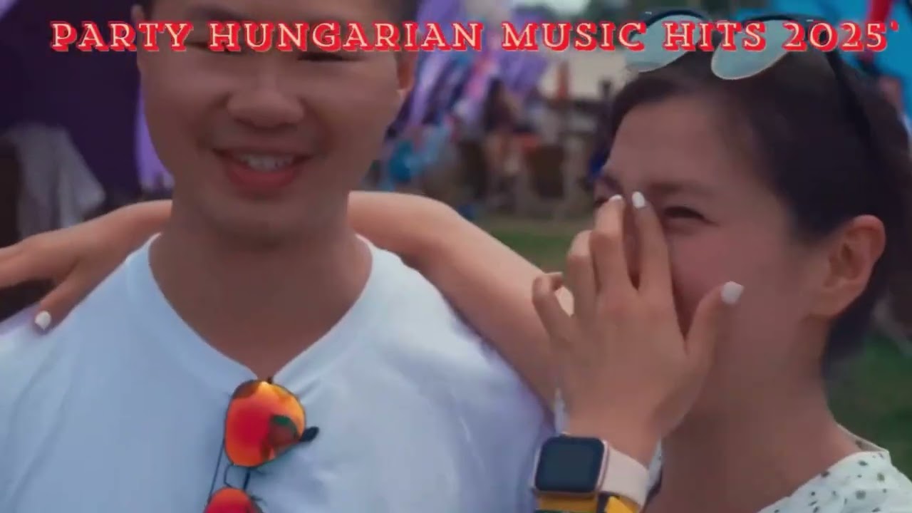 Party Hungarian music hits 2025'