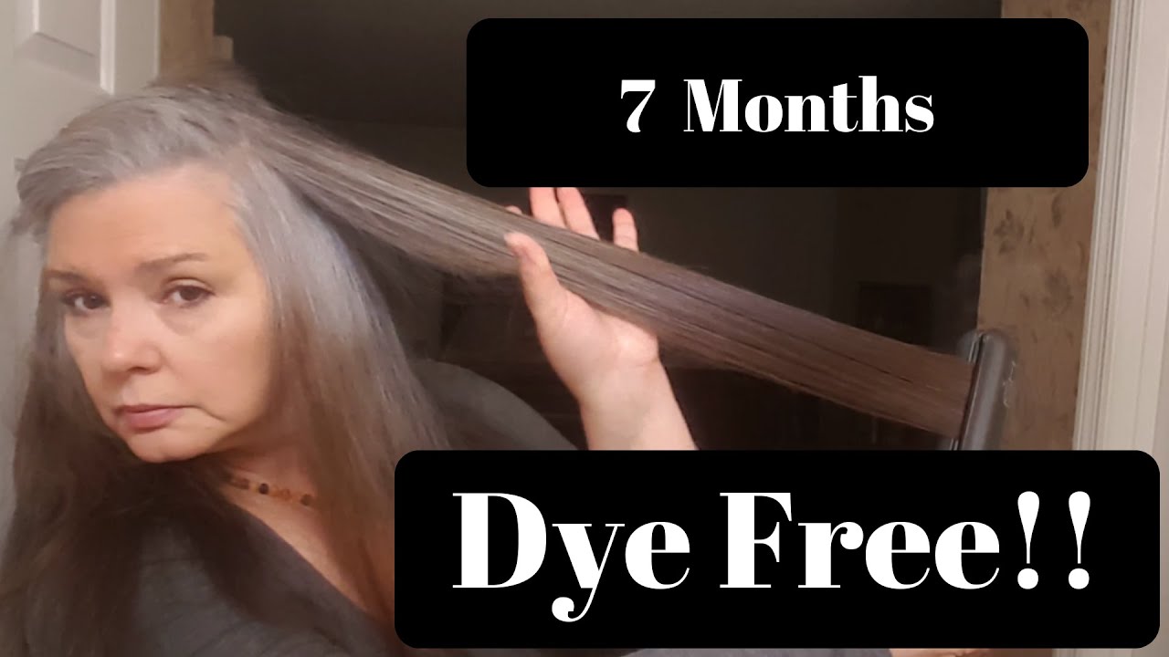 7 Months DYE FREE!