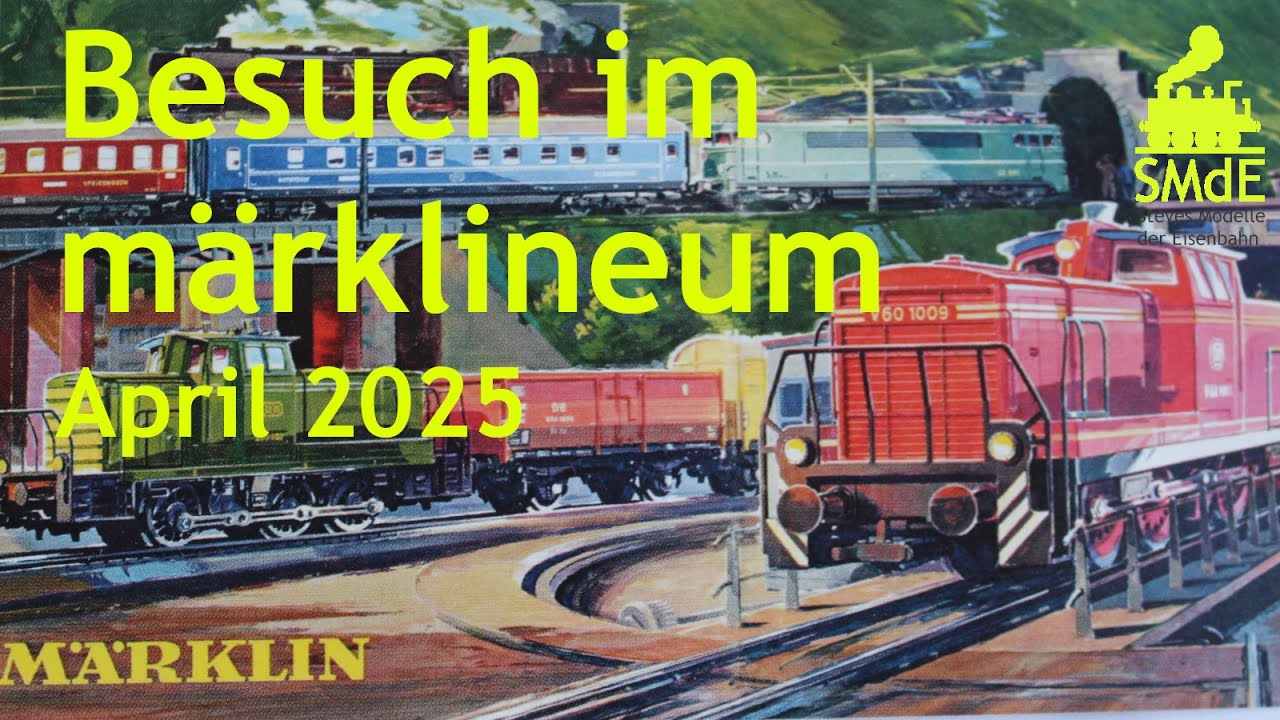 Besuch im Göppinger Märklineum (märklin) im April 2025