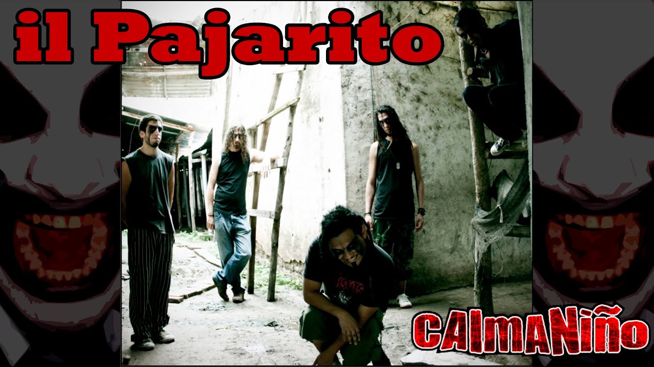 CalmaNi&ntilde;o - Il Pajarito (Cover de 