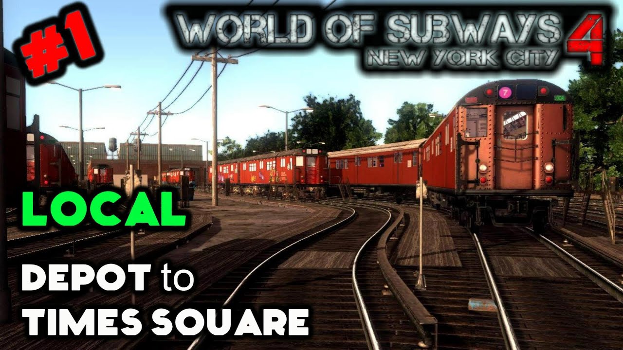 World of Subways 4 Lets Play #1 | Local Service: Depot to Times Square