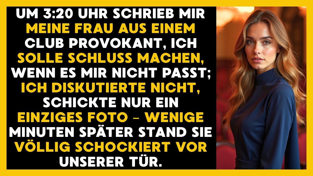 Um 3:20 Uhr Fordert Sie Mich Im Club Auf Schluss Zu Machen Ich Antworte Mit Einem Foto