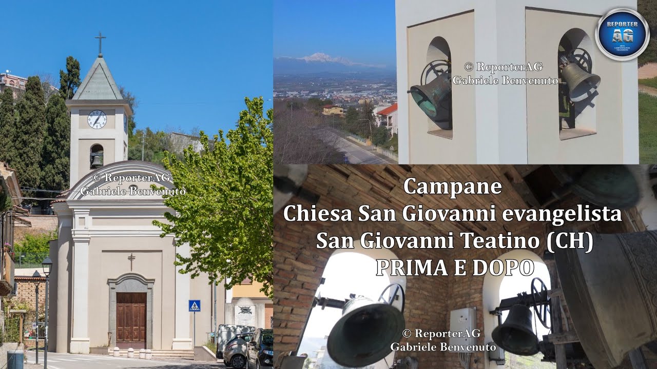 Campane Chiesa San Giovanni evangelista - San Giovanni Teatino (CH) ABRUZZO (PRIMA/DOPO)