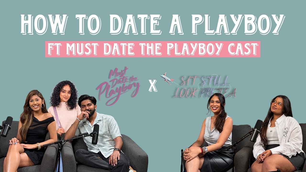 How To Date A Playboy | ft. The Cast of Must Date The Playboy