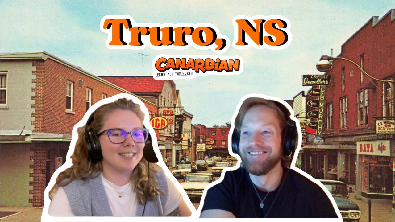 Truro, NS: Rotten Landmarks, Cyber Cop and Theatre Kids (ft. Dane Stewart) | Canardian