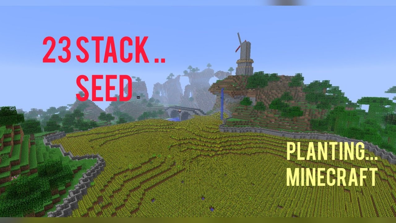 Planting 23 stacks| Mincraft