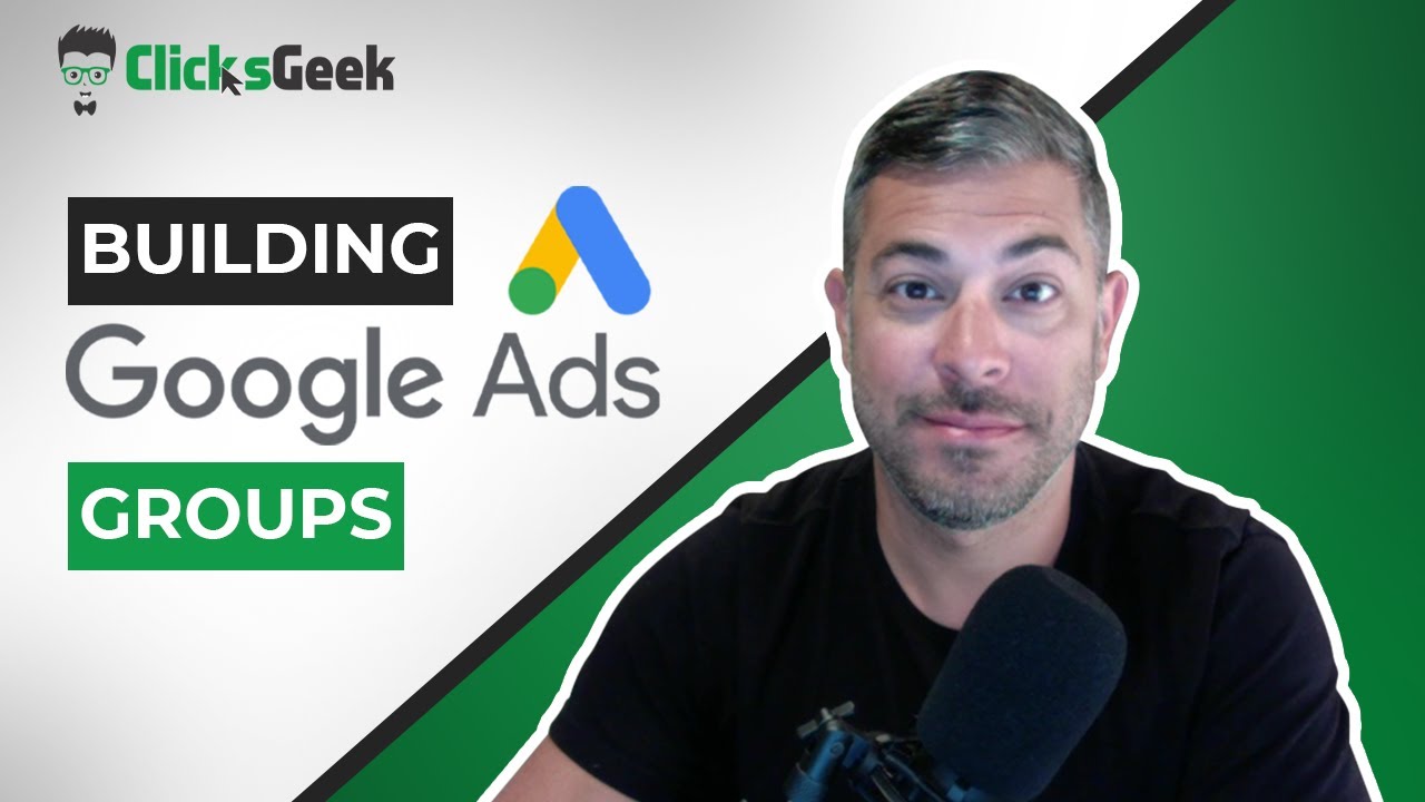 How to build Ad Groups in Google AdWords