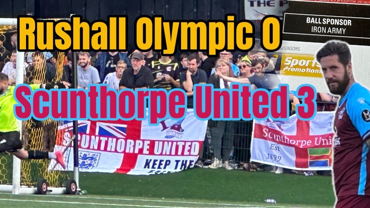 Rushall Olympic 0-3 Scunthorpe United