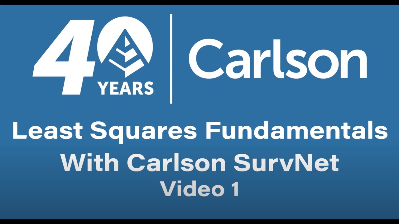 Least Squares Fundamentals With Carlson SurvNet Video - 1