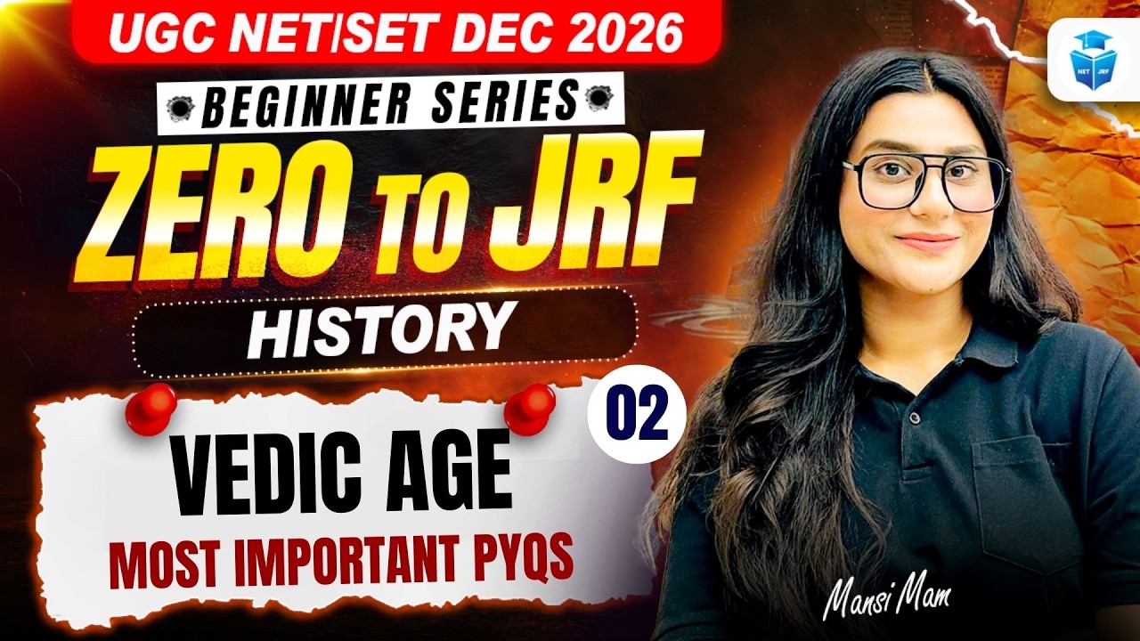 UGC NET History December 2026 | Paper 2 History Vedic Age | Most Important PYQs Questions | JRFAdda