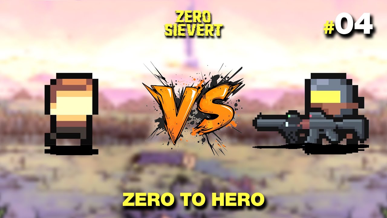 ZERO Sievert | ZERO TO HERO | Robbing the police station and sawmill