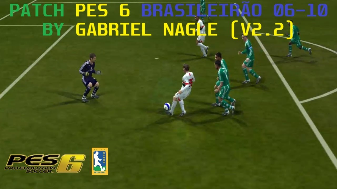 PES 6 (PC) Patch Brasil 2006-10 By Gabriel Nagle (V2.2) São Paulo 07 x Palmeiras 07