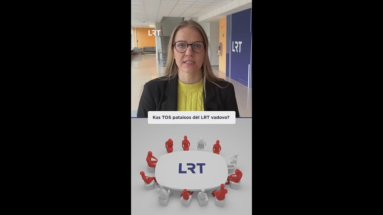 Ką reiškia pataisos dėl LRT vadovo?