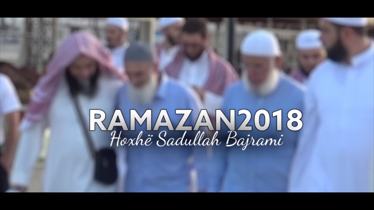 Umre me hoxhën ( Ramazan 2018 )