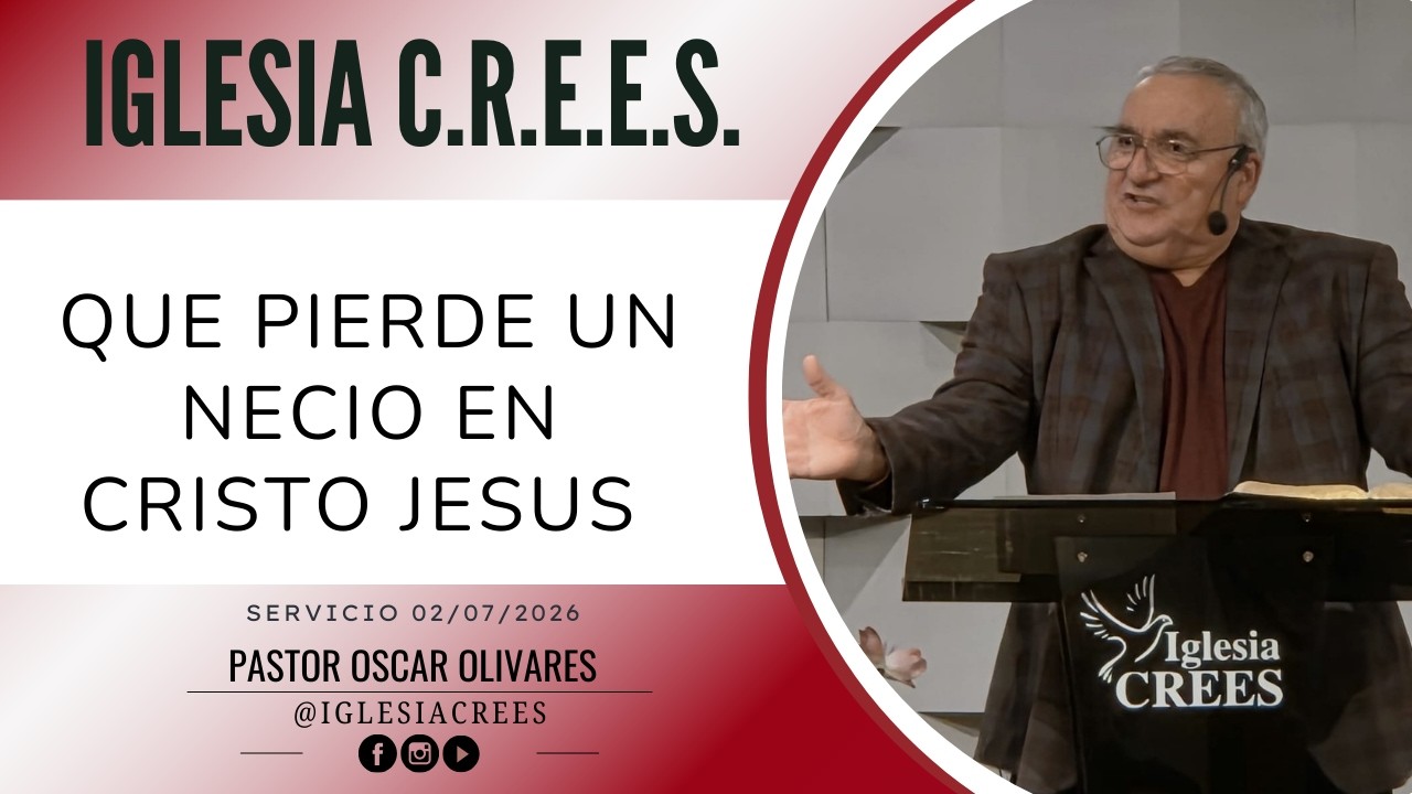 Que pierde un necio en Cristo Jesus// Pastor Oscar Olivares