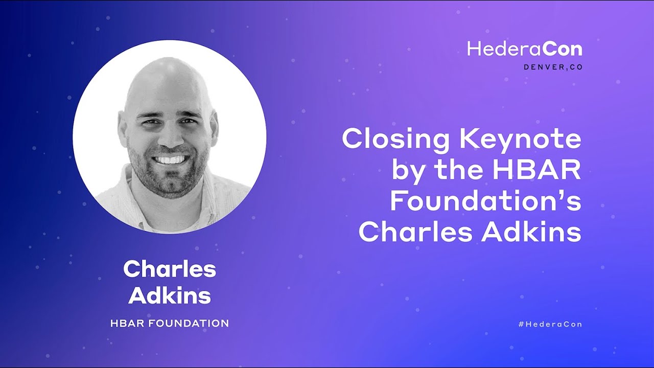 Closing Keynote by the HBAR Foundation's Charles Adkins | HederaCon 2025 | Main Stage